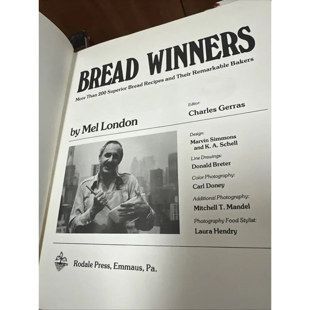 Bread Winners: More Than 200 Superior Bread‎ Recipes, Mel London Hardcover 1979